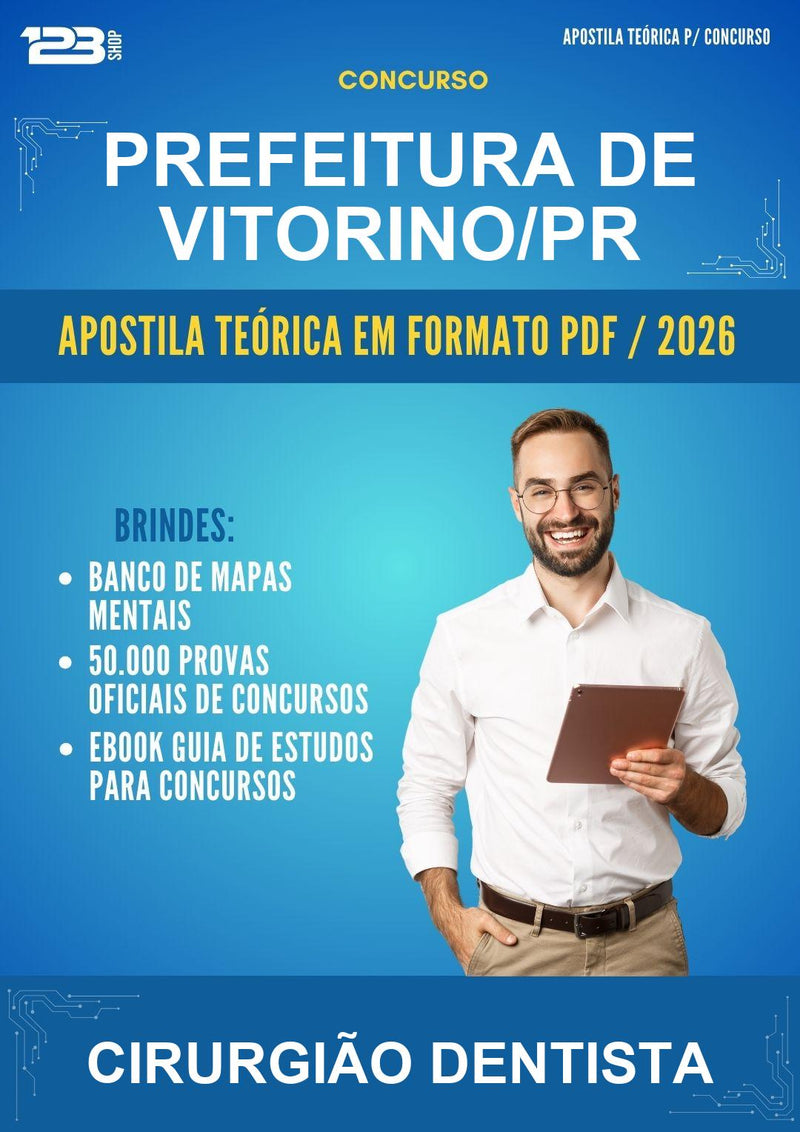 Apostila Teórica para o Concurso Prefeitura de Vitorino/PR para Cirurgião Dentista