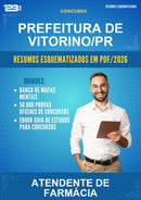 Resumos Esquematizados para o Concurso Prefeitura de Vitorino/PR para Atendente de Farmácia