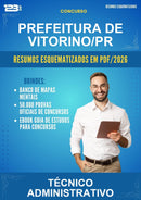 Resumos Esquematizados para o Concurso Prefeitura de Vitorino/PR para Técnico Administrativo