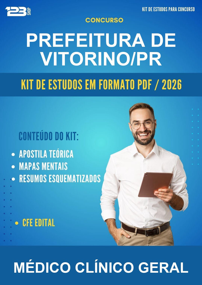 Kit de Estudos para o Concurso Prefeitura de Vitorino/PR para Médico Clínico Geral