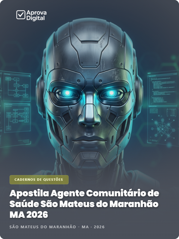 Apostila Agente Comunitário de Saúde São Mateus do Maranhão MA 2026 - 500 Questões | Aprova Digital