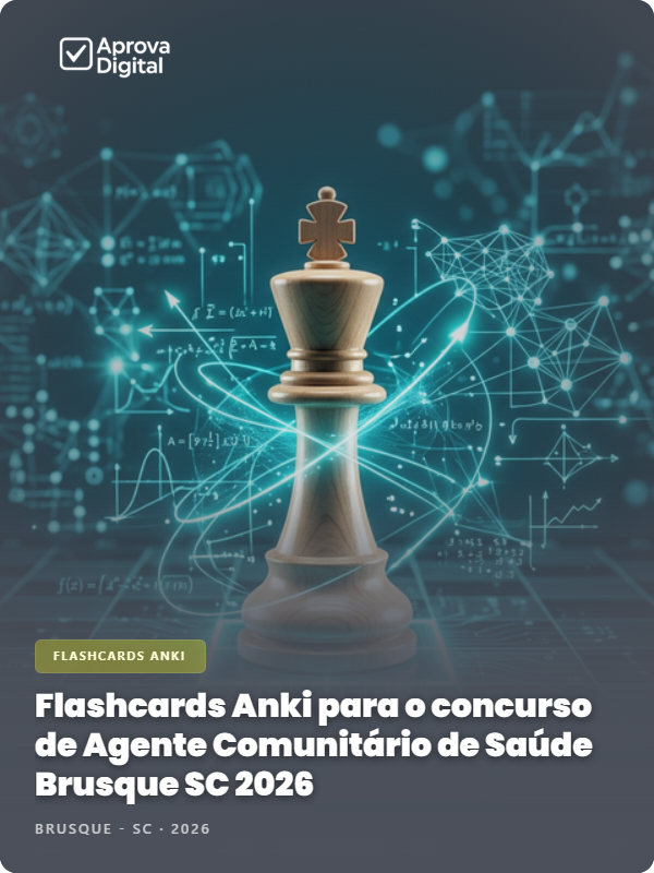 Flashcards Anki para o concurso de Agente Comunitário de Saúde Brusque SC 2026 - 2.000 Flashcards | Aprova Digital