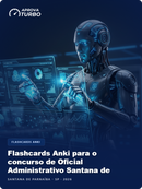 Flashcards Anki para o concurso de Oficial Administrativo Santana de Parnaíba SP 2026 - 2.000 Flashcards