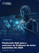 Flashcards Anki para o concurso de Professor de Artes Laurentino SC 2026 - 1.000 Flashcards