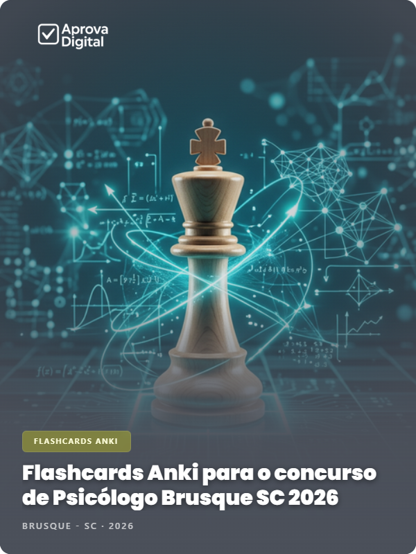 Flashcards Anki para o concurso de Psicólogo Brusque SC 2026 - 2.000 Flashcards | Aprova Digital