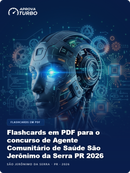 Flashcards em PDF para o concurso de Agente Comunitário de Saúde São Jerônimo da Serra PR 2026 - 1.000 Flashcards