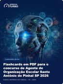 Flashcards em PDF para o concurso de Agente de Organização Escolar Santo Antônio do Pinhal SP 2026 - 2.000 Flashcards