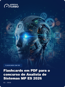 Flashcards em PDF para o concurso de Analista de Sistemas MP ES 2026 - 2.000 Flashcards