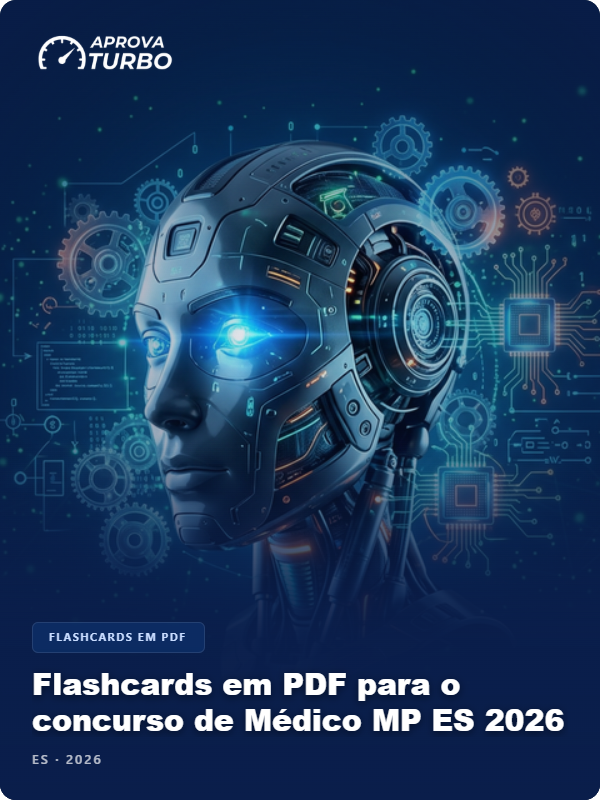 Flashcards em PDF para o concurso de Médico MP ES 2026 - 1.000 Flashcards