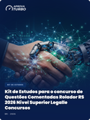 Kit de Estudos para o concurso de Questões Comentadas Rolador RS 2026 Nível Superior Legalle Concursos