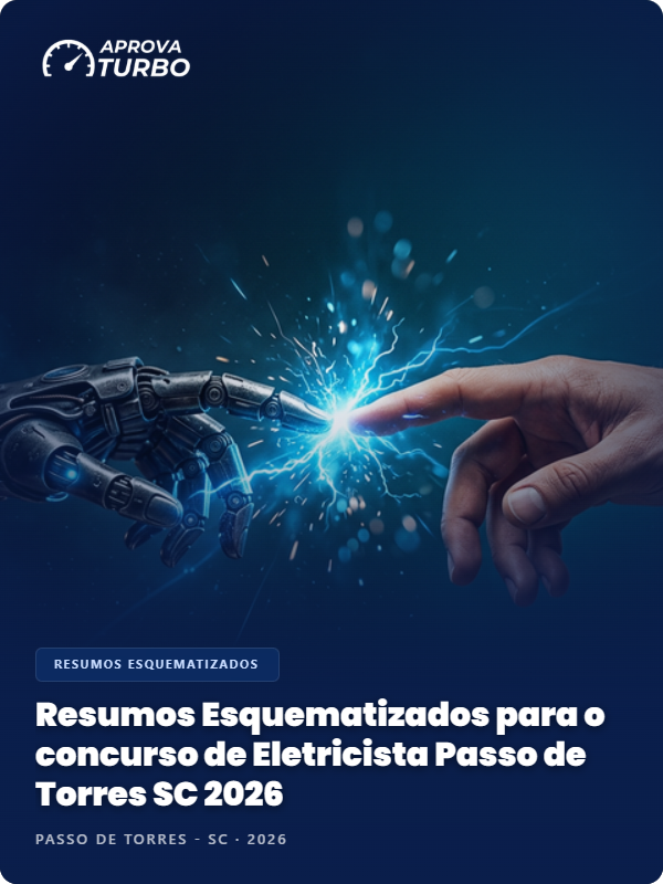 Resumos Esquematizados para o concurso de Eletricista Passo de Torres SC 2026